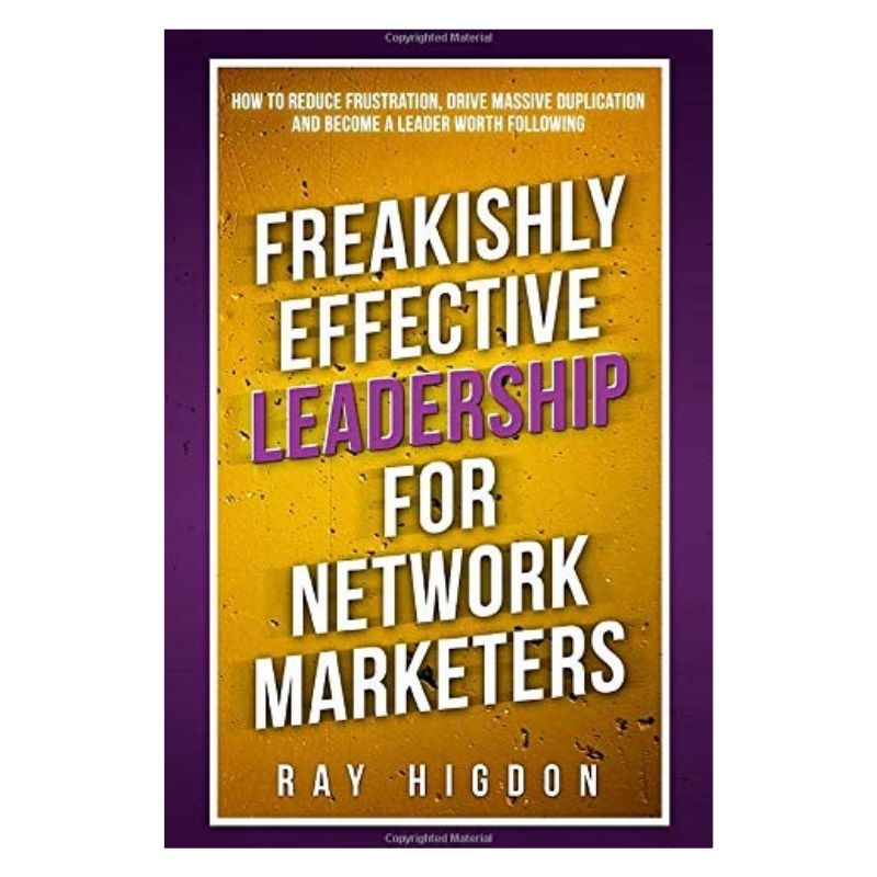 Freakishly Effective Leadership for Network Marketers, Paperback